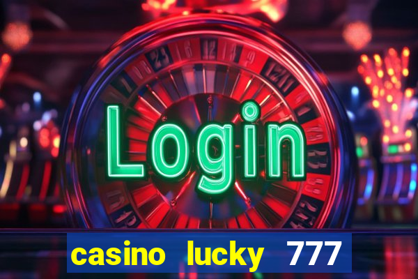 casino lucky 777 online roulette