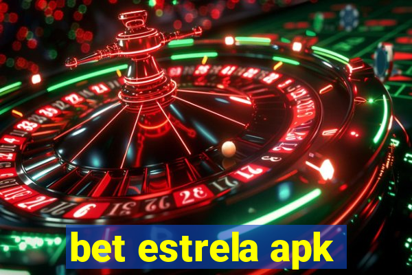 bet estrela apk