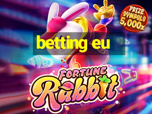 betting eu