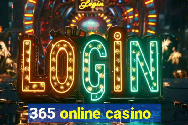 365 online casino