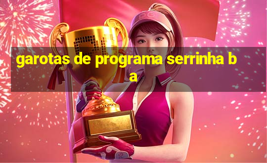 garotas de programa serrinha ba