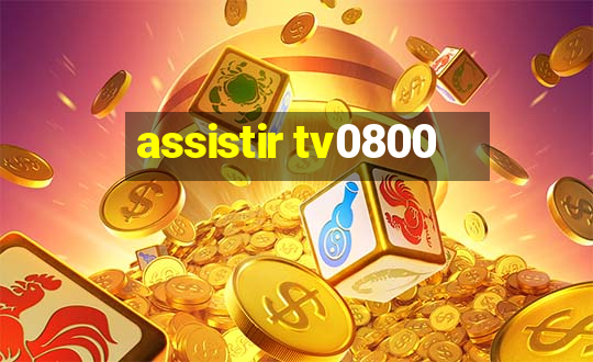 assistir tv0800