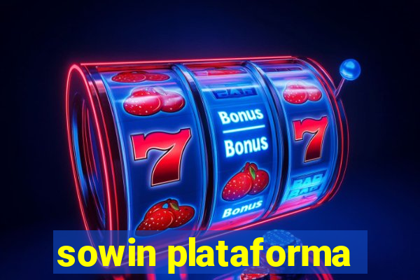 sowin plataforma