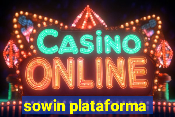 sowin plataforma