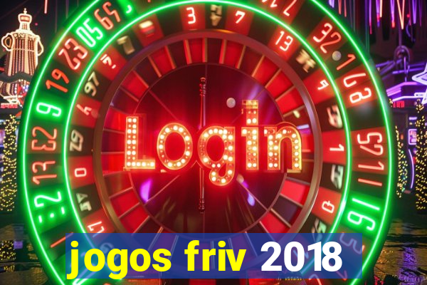 jogos friv 2018