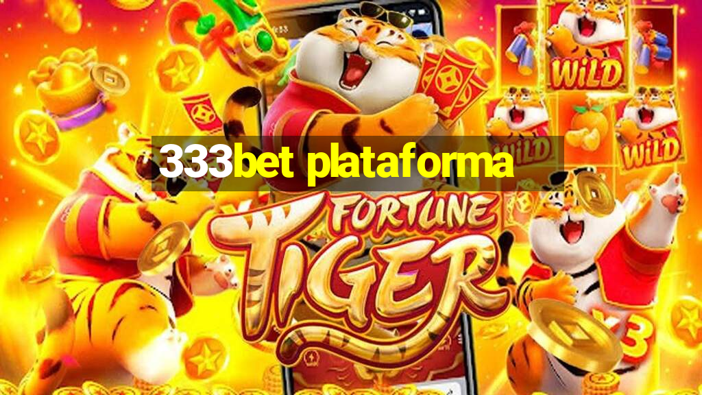 333bet plataforma