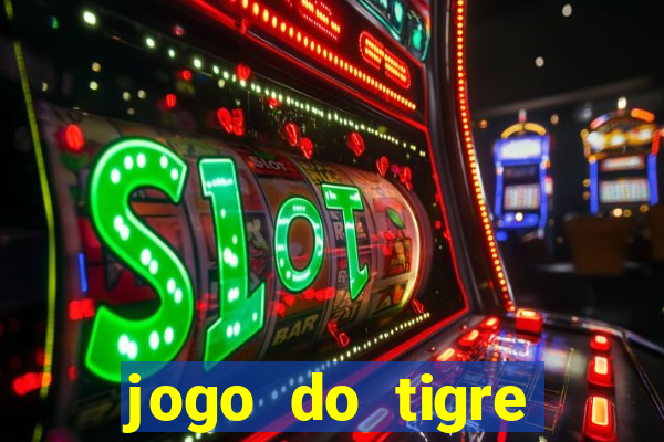 jogo do tigre online gratis