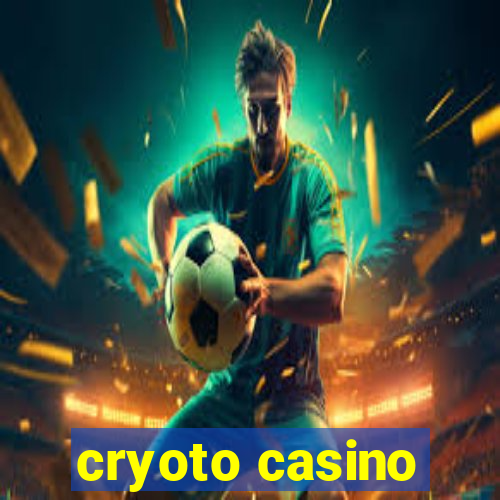 cryoto casino