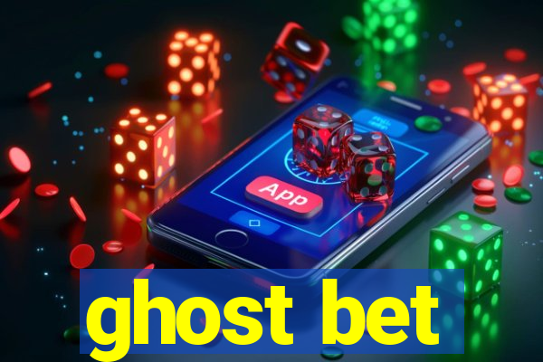 ghost bet