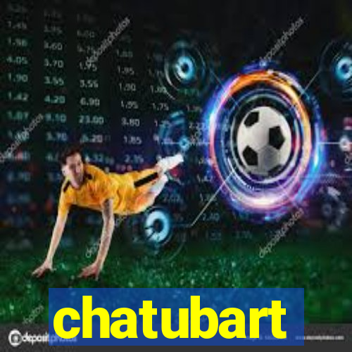 chatubart