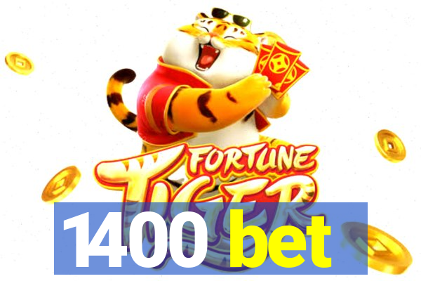 1400 bet