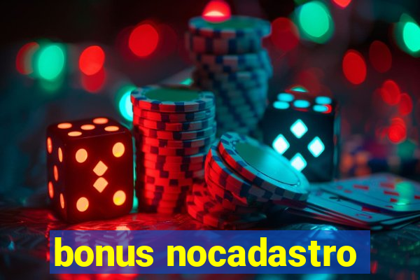 bonus nocadastro