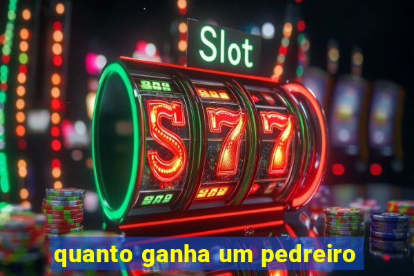 quanto ganha um pedreiro