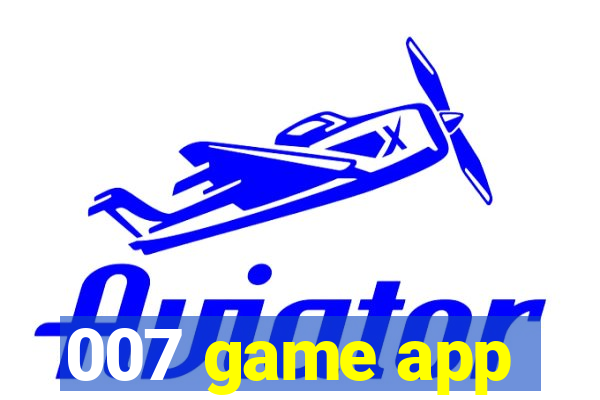 007 game app