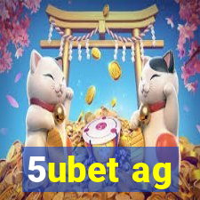 5ubet ag