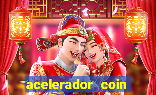 acelerador coin master 2024