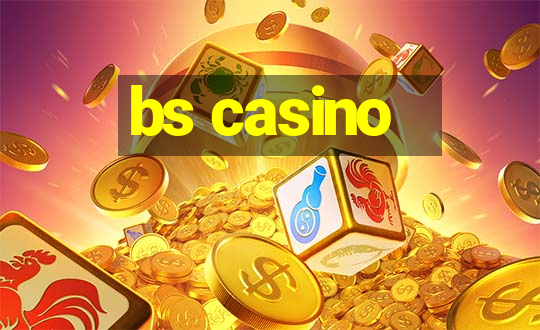 bs casino