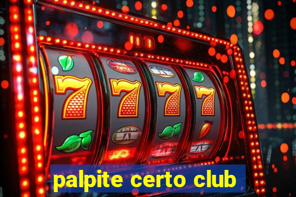 palpite certo club