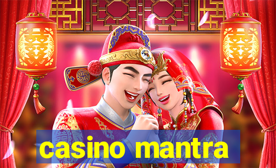 casino mantra