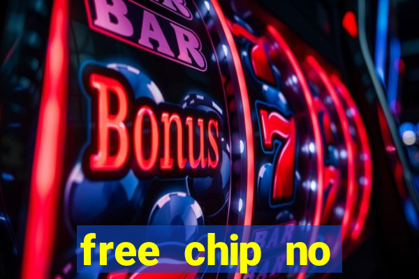 free chip no deposit casino