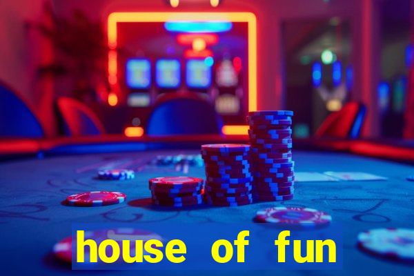 house of fun casino games