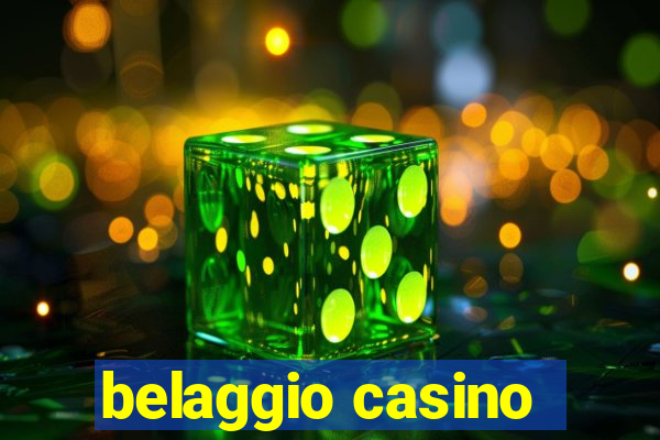 belaggio casino