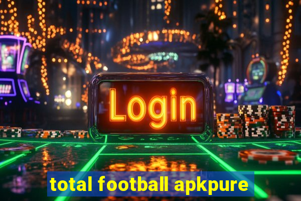 total football apkpure