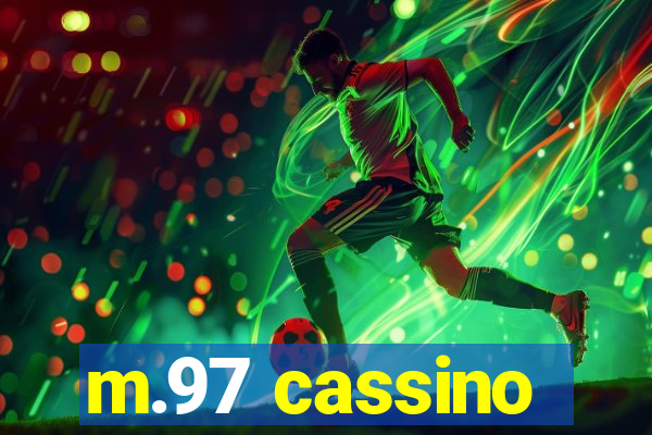 m.97 cassino