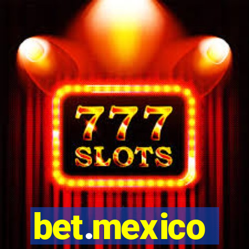 bet.mexico