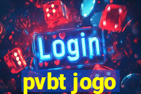 pvbt jogo