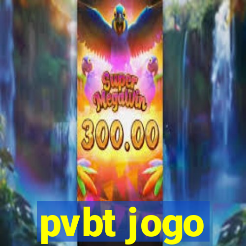 pvbt jogo