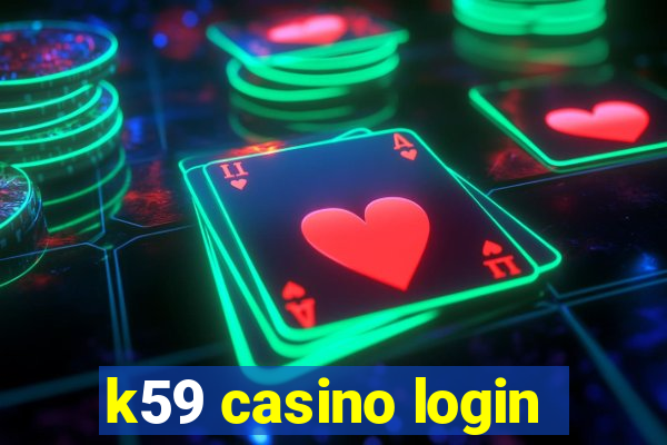 k59 casino login