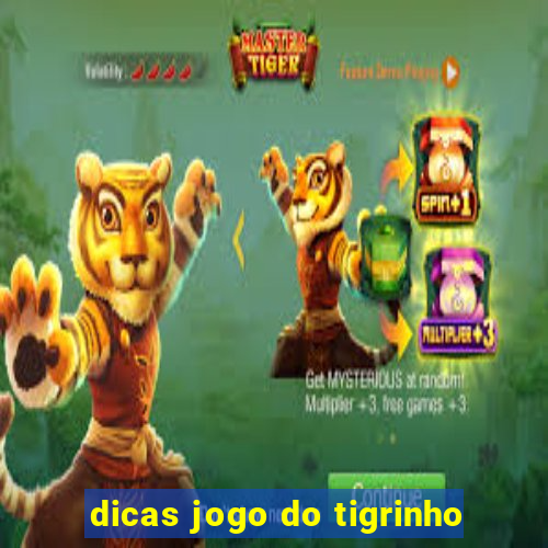 dicas jogo do tigrinho