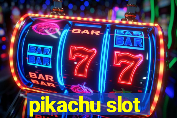 pikachu slot