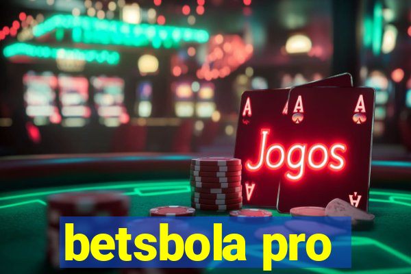 betsbola pro