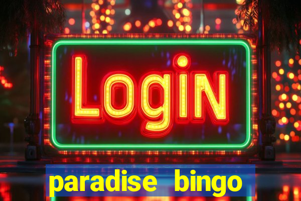 paradise bingo windsor ontario