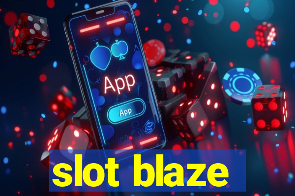 slot blaze