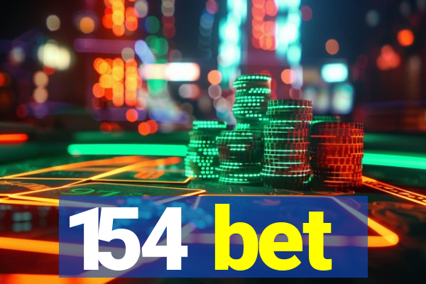 154 bet