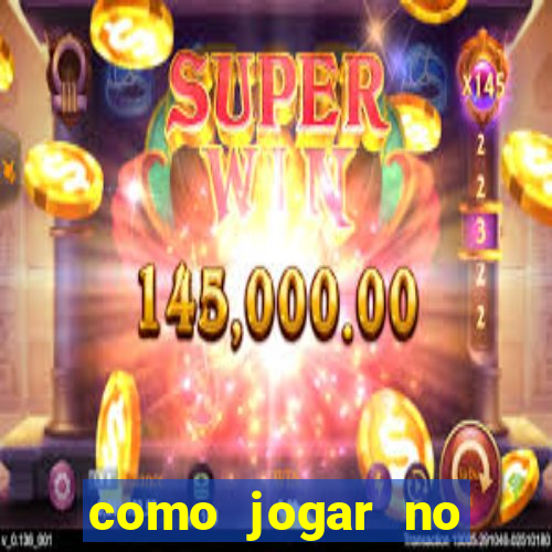 como jogar no fortune tigre