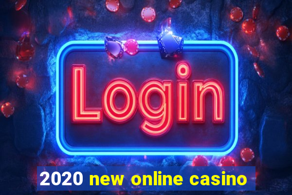 2020 new online casino