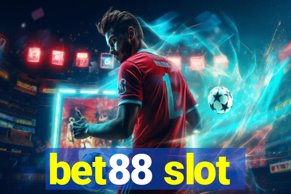 bet88 slot