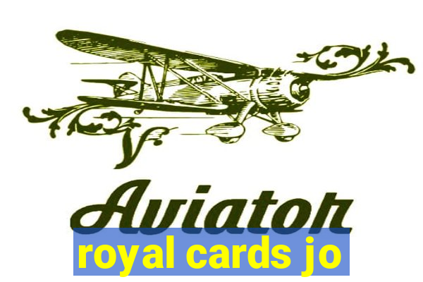 royal cards jo