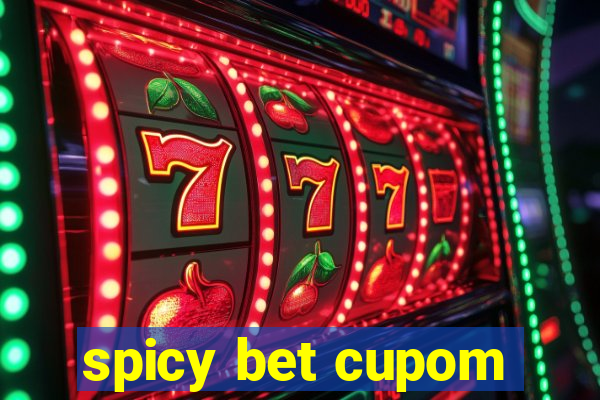 spicy bet cupom