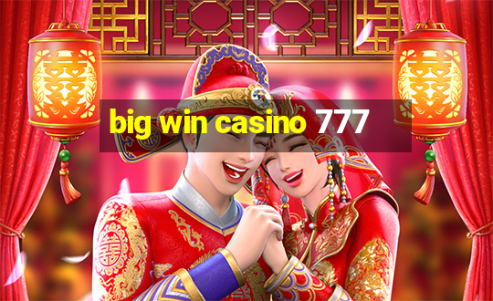 big win casino 777