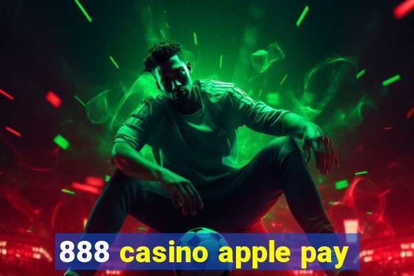 888 casino apple pay