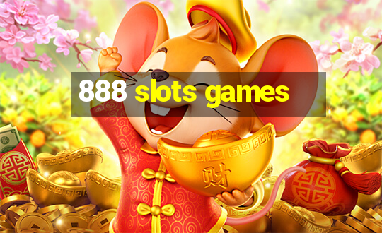 888 slots games