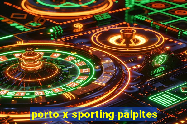 porto x sporting palpites