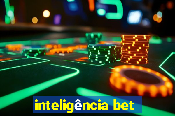 inteligência bet