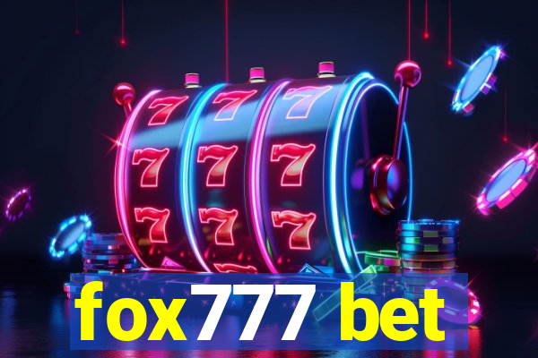 fox777 bet