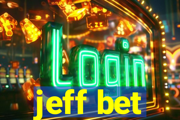 jeff bet